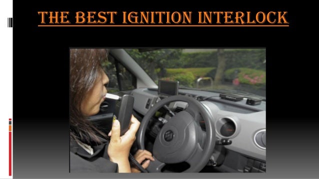 The Best Ignition Interlock