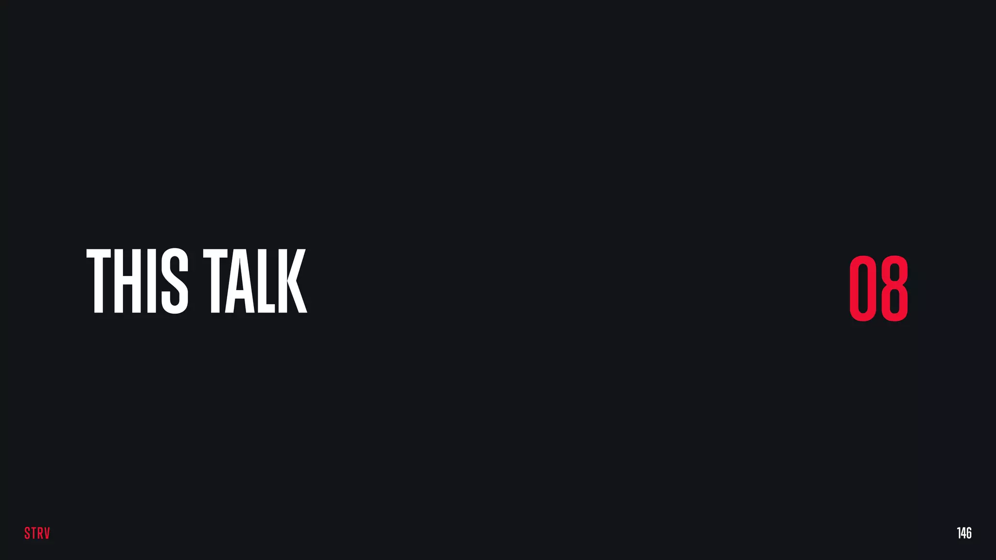 146
08THISTALK
 