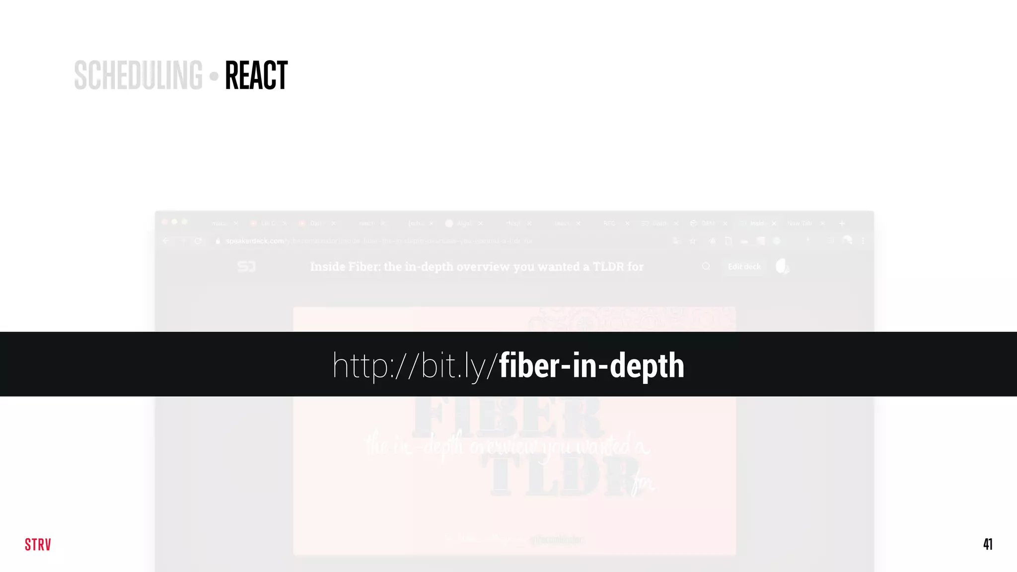 41
http://bit.ly/fiber-in-depth
SCHEDULING • REACT
 