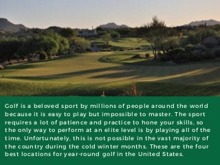 The Best Locations For Year-Round Golf In The United States