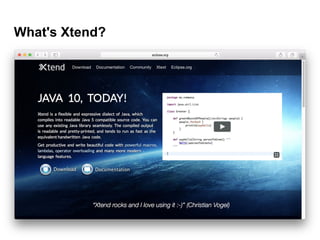 What's Xtend?
 