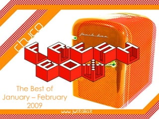 The Best of January – February 2009 