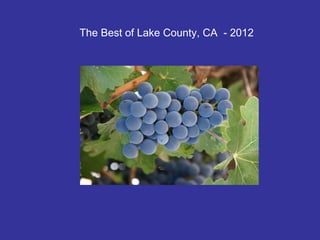 The Best of Lake County, CA - 2012
 