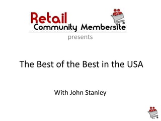 presents The Best of the Best in the USA With John Stanley 
