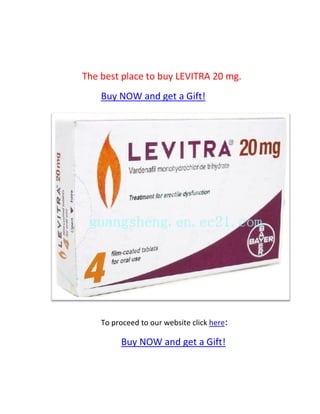 The best place to buy LEVITRA 20 mg.
    Buy NOW and get a Gift!




    To proceed to our website click here:

         Buy NOW and get a Gift!
 