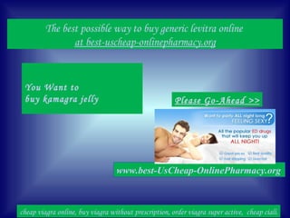 The best possible way to buy generic levitra online  at best-uscheap-onlinepharmacy.org ,[object Object],cheap viagra online, buy viagra without prescription, order viagra super active,  cheap cialis online, cheap generic cialis, buy cialis generic online, buy generic levitra onlinecheap viagra online, buy kamagra online www.best-UsCheap-OnlinePharmacy.org Please Go-Ahead >> 