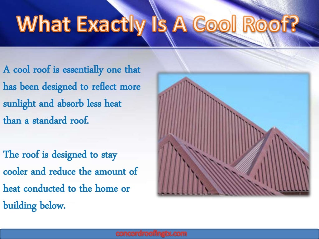 The best roofs for hot climate by concord roofing