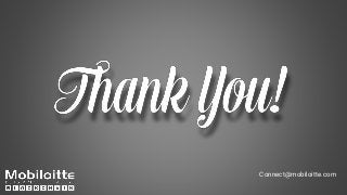 Connect@mobiloitte.com
 