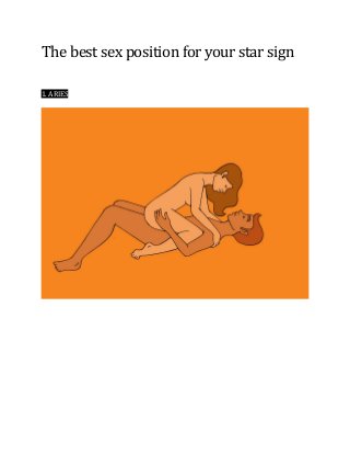 The best sex position for your star sign
1. ARIES
ShareTweet
 