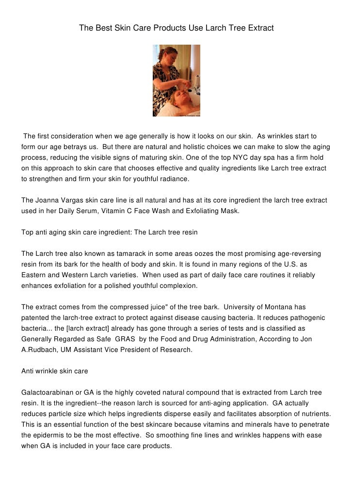 The Best Skin Care Products Use Larch Tree Extract