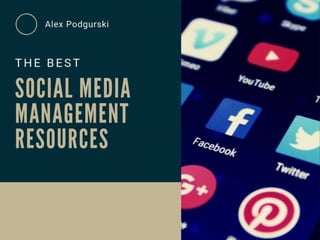 The Best Social Media Management Resources