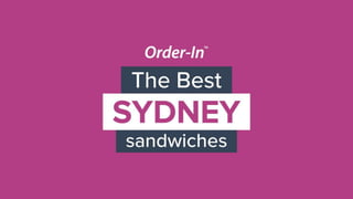 The best Sydney sandwiches