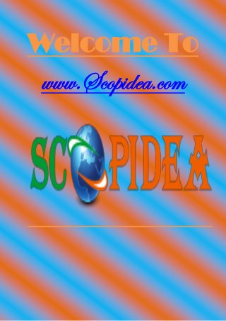 Welcome To
www.Scopidea.com
 