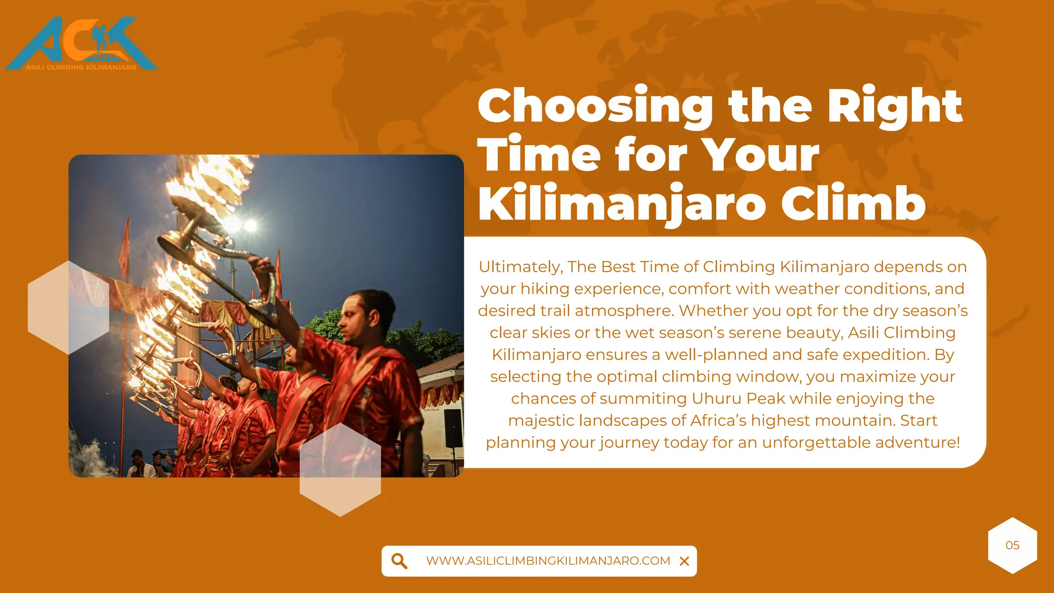 05
Ultimately, The Best Time of Climbing Kilimanjaro depends on
your hiking experience, comfort with weather conditions, and
desired trail atmosphere. Whether you opt for the dry season’s
clear skies or the wet season’s serene beauty, Asili Climbing
Kilimanjaro ensures a well-planned and safe expedition. By
selecting the optimal climbing window, you maximize your
chances of summiting Uhuru Peak while enjoying the
majestic landscapes of Africa’s highest mountain. Start
planning your journey today for an unforgettable adventure!
Choosing the Right
Time for Your
Kilimanjaro Climb
WWW.ASILICLIMBINGKILIMANJARO.COM
 