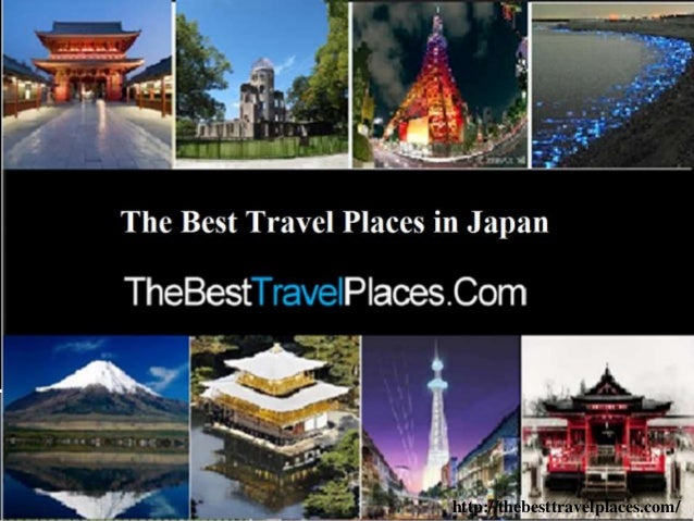The Best Travel Places In Japan