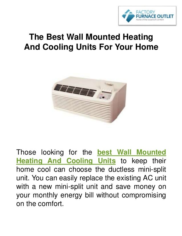 The Best Wall Mounted Heating And Cooling Units For Your Home