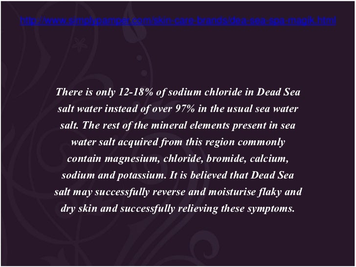 The Best Way To Manage Dry Skin Problems? Begin using Dead Sea Salts and Minerals