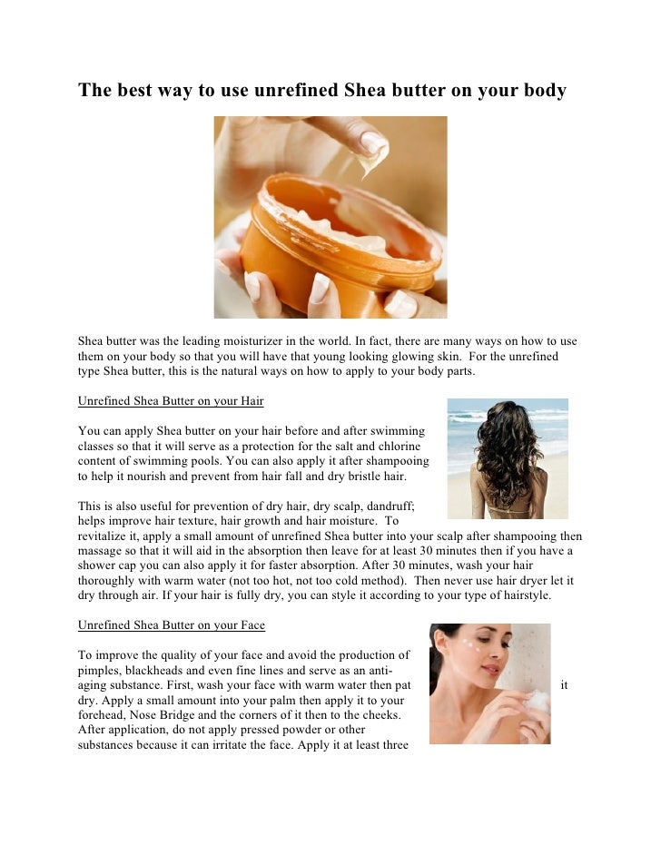 The Best Way To Use Unrefined Shea Butter On Your Body