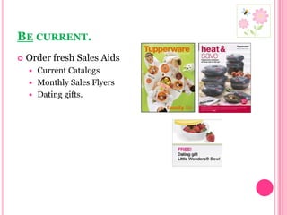 Be current. Order fresh Sales AidsCurrent CatalogsMonthly Sales FlyersDating gifts.