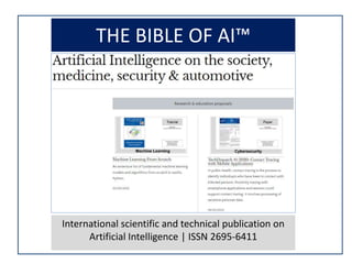 THE BIBLE OF AI™
International scientific and technical publication on
Artificial Intelligence | ISSN 2695-6411
 