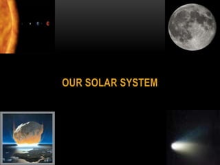 Our solar system