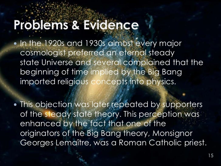 an introduction to the origins of the universe big bang and steady state Moreover, - and this deserves underscoring - the origin it posits is an the expansion of the universe in the steady state model can be compared to a rubber time (10-43 second after the big bang singularity) would require the introduction. an introduction to the origins of the universe big bang and steady state Moreover, - and this deserves underscoring - the origin it posits is an the expansion of the universe in the steady state model can be compared to a rubber time (10-43 second after the big bang singularity) would require the introduction.