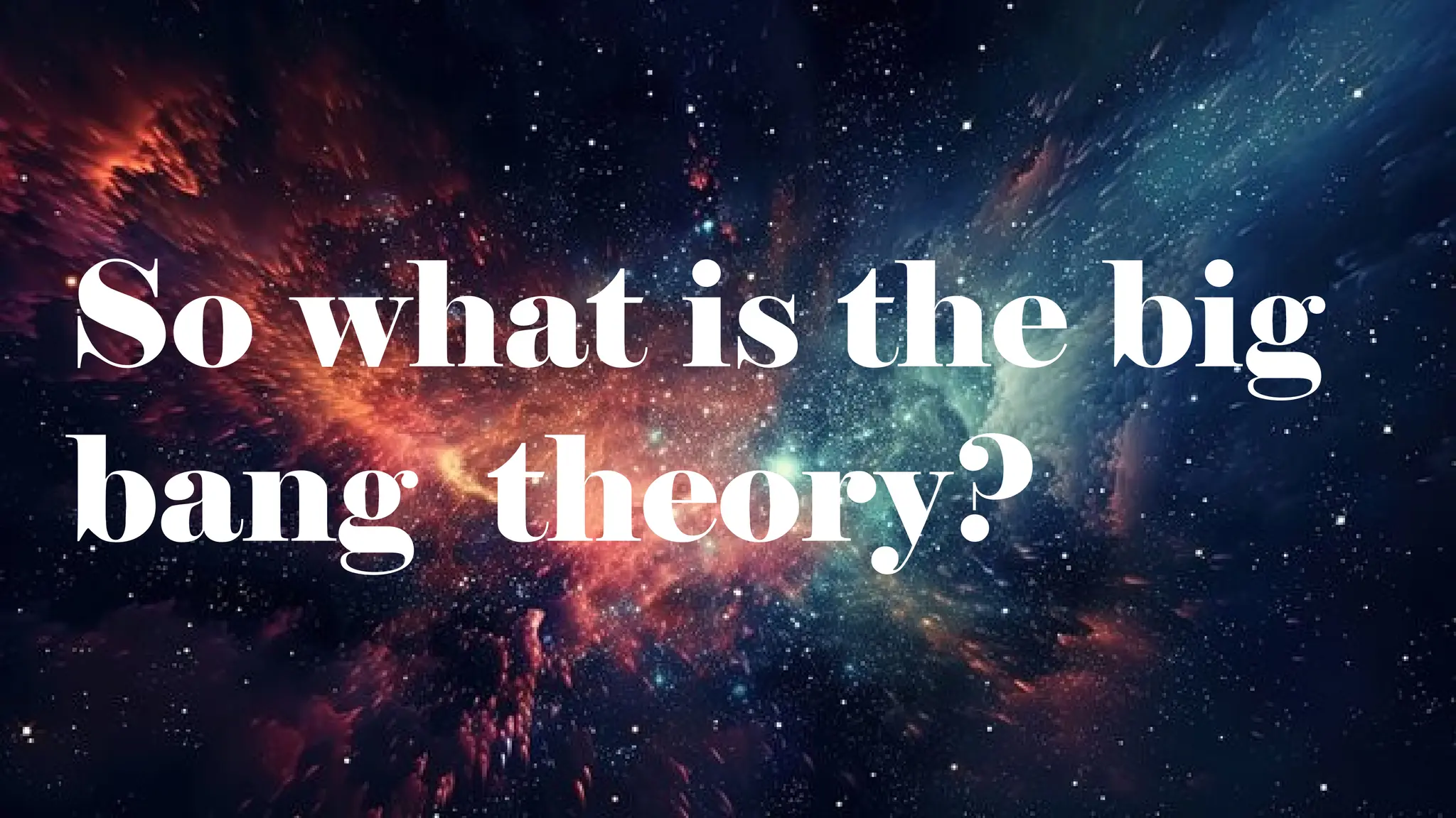 All About The Wonders of The Big Bang Theory | PPT