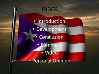 INDEX
   • Introduction
  • Development
    • Conclusion
     • Summary
       • Video
• Personal Opinion
 