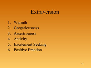 Extraversion  Warmth  Gregariousness  Assertiveness  Activity  Excitement Seeking  Positive Emotion  