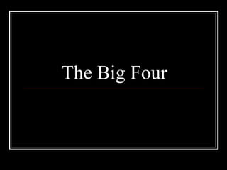 The Big Four 