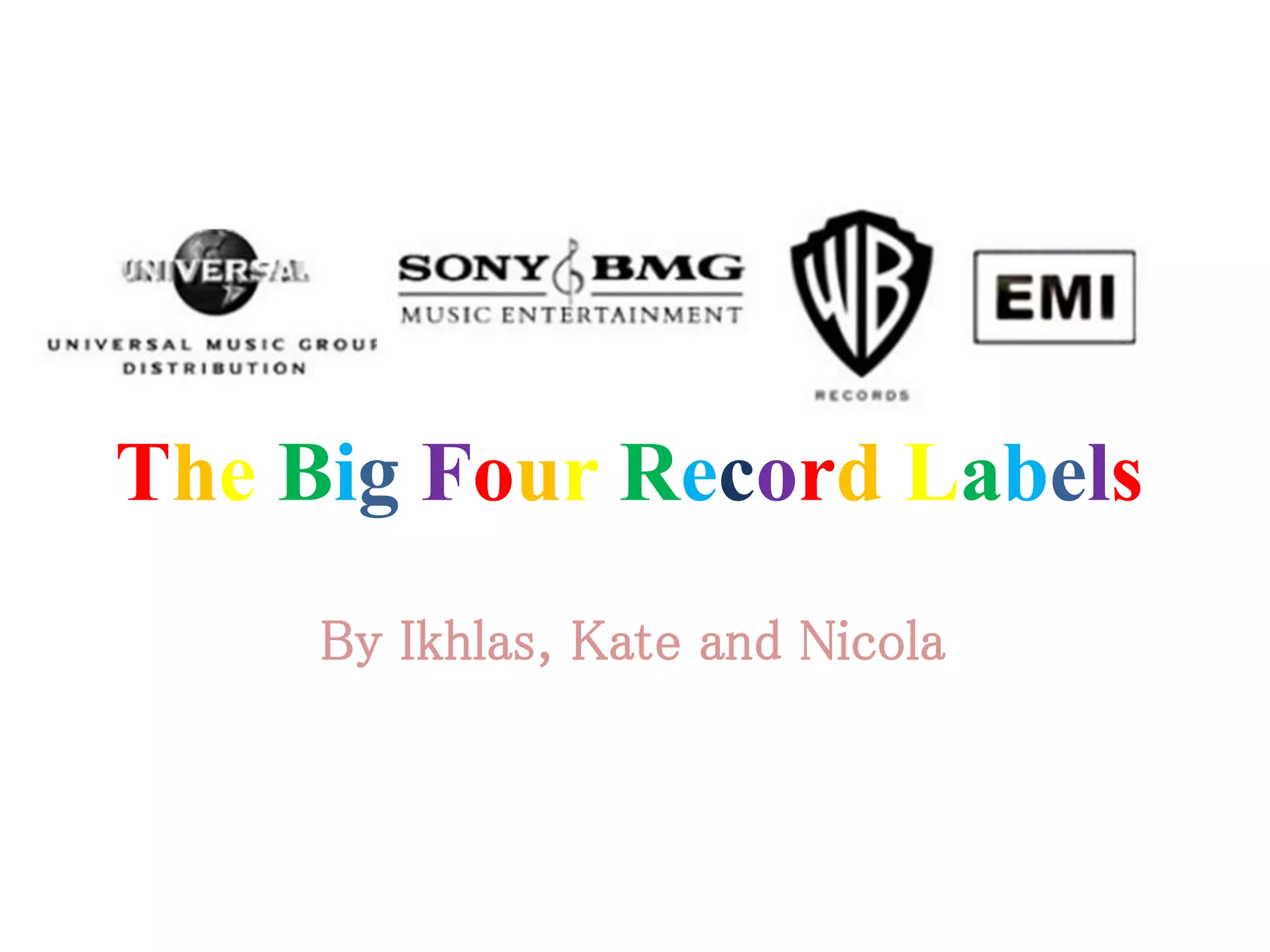 The Big Four Record Labels | PPTX