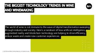 © 2021 Bernard Marr, Bernard Marr & Co. All rights reserved
The world of wine is not immune to the wave of digital transfo...