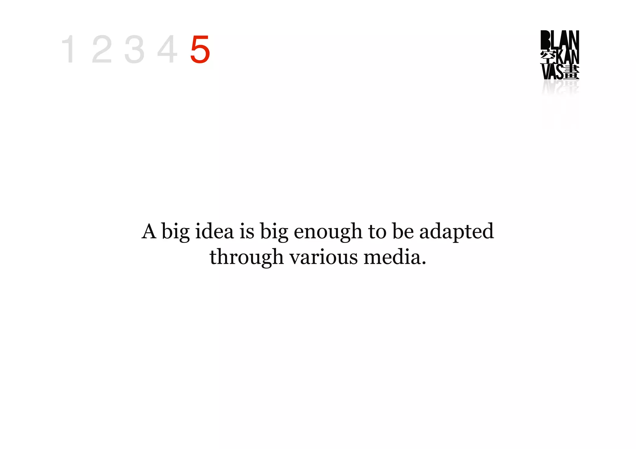 The Big Idea in 5 Steps