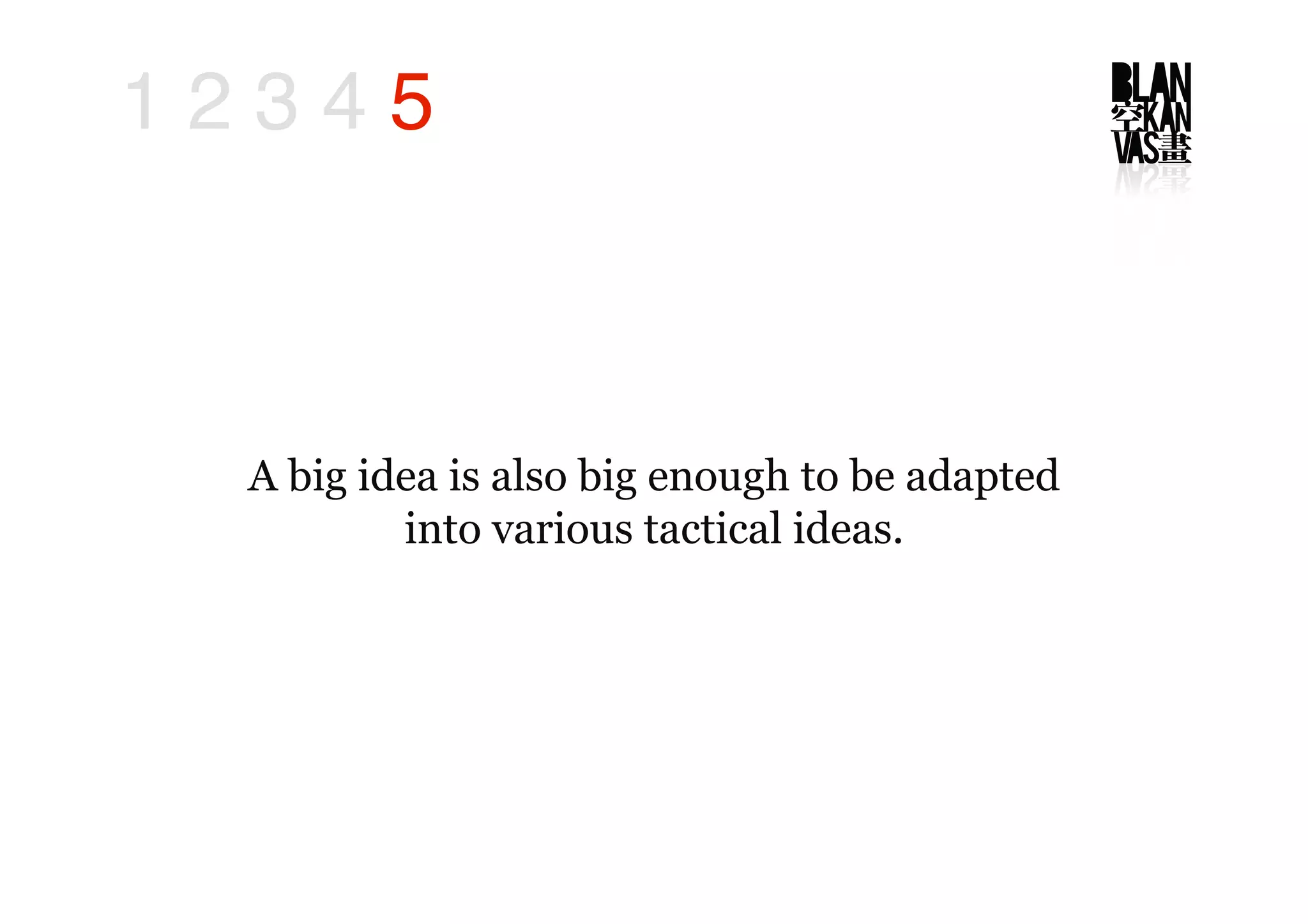 The Big Idea in 5 Steps