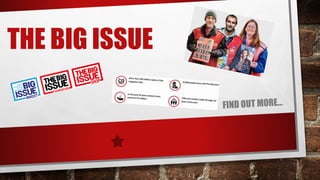THE BIG ISSUE
 