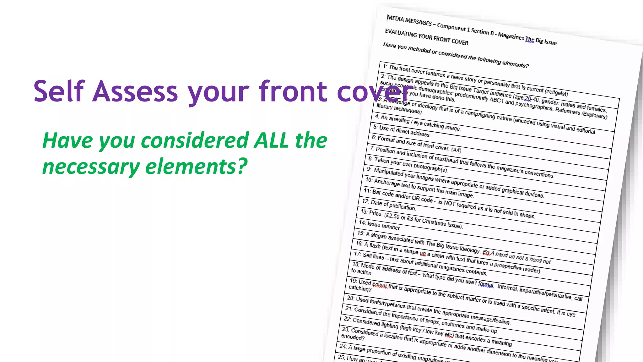 Have you considered ALL the
necessary elements?
Self Assess your front cover
 