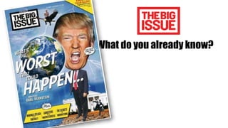 What do you already know?
 