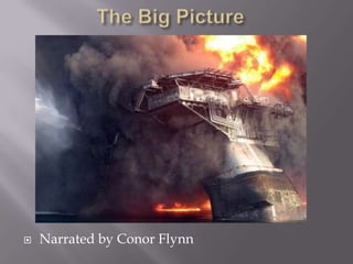 The Big Picture Narrated by Conor Flynn 