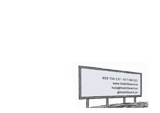 The billboard comunicación low cost