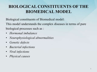 THE BIOMEDICAL MODEL OF HEALTH | PPTX