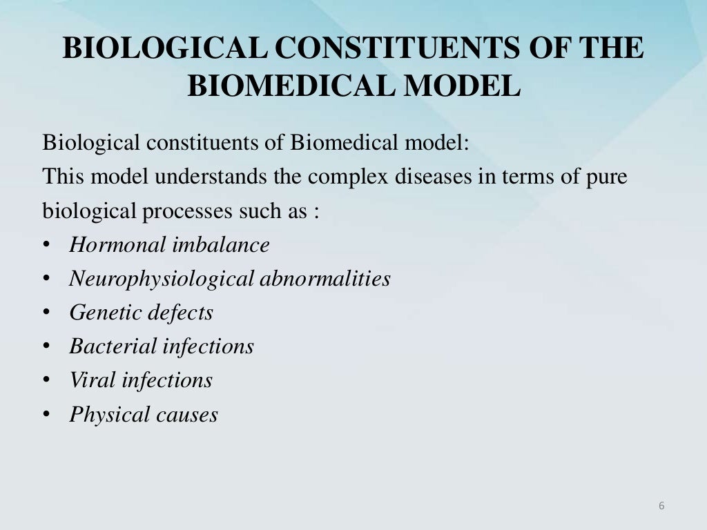 THE BIOMEDICAL MODEL OF HEALTH