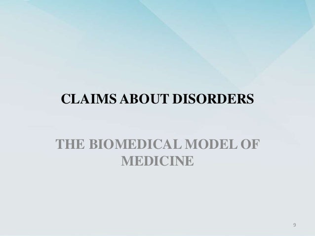THE BIOMEDICAL MODEL OF HEALTH