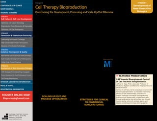 Inaugural
CellTherapy Bioproduction
Overcoming the Development, Processing and Scale-Up/Out Dilemma
STREAM 4
Development of
Next-Generation
Biologics
9:30 Critical Quality Attributes (CQA)
Identification for a Cell-Based Gene
Therapy Product, Approaches to
Selection and Validation of ReleaseTest
Methods
Bernadette Keane, BSc., Vice President, Quality,
Bluebird bio
In the emerging fields of cellular and gene therapy,
control strategies are not yet well defined and pose
their own set of challenges due to inherent variability
of living systems. Using examples from autologous
cell based gene therapy products, the presenter will
discuss approaches to validation of test methods
employed in the release of cell based gene therapy
products.
10:00 Mid-Morning Snack in the Exhibit
Hall with Poster Viewing
10:45 Rapid Microbiological Methods
to Enhance Safety Profile of Cell-Based
Therapeutics
Gary C. du Moulin, Ph.D., MPH, RAC, Senior
Director, Quality Aseptic Controls, Genzyme (a Sanofi
Company)
Cell-based therapeutics has accelerated Rapid
Microbiological Methods implementation. In 2004,
the United States Food and Drug Administration
(FDA) approved an RMM for lot release of Genzyme’s
cell therapy product, Carticel®. Globalization of
pharmaceutical quality systems, which emphasizes
risk assessment and continual improvement of
manufacturing processes has further accelerated
acceptance of these technologies. RMM have the
ability to identify microbiological risks, monitor critical
control points in real time thus enhancing the safety
profile of cell therapy products.
SCALING-UP/OUT AND
PROCESS OPTIMIZATION
11:15 Scale-Up and Optimization of an
Allogeneic CellTherapy Process
Hari Kamaraju, Ph.D., Senior Associate Scientist,
Pharmaceutical Development & Manufacturing
Sciences, Janssen Research & Development
11:45 Optimization ofT Cell Production
Process for AdoptiveT CellTherapy
Pranay Khare, Ph.D., Director, Research, Cancer
Immunotherapy and Gene Therapy cGMP Facility,
Roger Williams Medical Center
Adaptive T cell therapy has showed promising results
in several clinical trials for leukemia, but limited
success has been achieved in solid tumors. Almost
all clinical studies have used interleukin-2 as primary
cytokine for the T cell production and expansion
process. This talk will focus on the optimization
protocol for T cell production process using other
common gamma-chain family cytokines of T cell, and
explore the therapeutic response of T cells for solid
tumors using adoptive T cell therapy approach.
12:15 pm Sponsored Presentations
(Opportunities Available)
12:45 Luncheon Presentation:
Single-Use Expansion Sponsored byand
Harvest of Adult Stem Cells
Supports Large-Scale
Manufacturing
Julie R. Murrell, Ph.D., Program Manager,
Collaborations; R&D Manager, EMD Millipore
Corporation
As more stem cell therapeutics progress through
clinical testing, current in vitro culture methods are
cumbersome to scale. Here we describe a case
study for full expansion, harvest and characterization
system for hMSCs. In this work, we verified that cells
expanded in the single-use stirred tank bioreactor and
subsequently harvested were identical in phenotypic
and genotypic profile in comparison to flat culture and
maintained the desired cell characteristics of hMSCs,
thereby confirming the consistency, quality and
reproducibility of large-scale in vitro systems for stem
cell expansion.
STRATEGIES FOR CLINICAL
TO COMMERCIAL
MANUFACTURING
1:55 Chairperson’s Remarks
Ravinder Bhatia, Associate Director, Pharmaceutical
Development and Manufacturing Sciences, Johnson
& Johnson
2:00 Strategy to Commercialize
Autologous CellTherapies
Knut Niss, Ph.D., SeniorTechnical Project Leader,
Novartis Pharmaceuticals Corp.
2:30 From DevelopmentThrough
Approval of An Autologous CellTherapy
Stephen J. Duguay, Ph.D., Associate Director, Process
Development, Aastrom Biosciences
3:00 Refreshment Break
3:15The Road NotTaken… Moving Cell
Therapy from Benchtop to an Industry
Ohad Karnieli, Ph.D., MBA, Vice President,
Development and Manufacturing, Pluristem
Therapeutics, Israel
The need for large quantities of cells with high quality
becomes crucial as product candidates advance
into clinical trials. Technologies are evolving to
allow production of large quantities. Nevertheless,
high quantities of cells opens new questions and
challenges of cell quality, identity, reproducibility and
cost. The talk will describe the development of the
GMP manufacturing technology for PLX (PLacental
eXpanded) cell product candidates and some of the
bottlenecks encountered in Pluristem’s pilot and
manufacturing facilities.
»»FEATURED PRESENTATION
3:45Towards Bioengineered Control
of Cell Fate PostTransplantation
Jeffrey M. Karp, Ph.D., Associate Professor of
Medicine, Brigham and Women’s Hospital, Harvard
Medical School
Control of cell fate and its extracellular environment
following transplantation is critical for maximizing
efficacy of cell based therapy. This talk will
explore methods to enhance the engraftment
and tracking of systemically infused stem cells
through engineering the cell surface and through
functionalizing cells with contrast agents and
depots containing phenotype altering agents.
4:45 End of Conference
Cambridge Healthtech Institute,
250 First Avenue, Suite 300,
Needham, MA 02494
www.healthtech.com
Optimizing Cell Culture TechnologyOptimizing Cell Culture Technology
Bioproduction: Scale, Bioreactors & DisposablesBioproduction: Scale, Bioreactors & Disposables
Optimizing Cell Line DevelopmentOptimizing Cell Line Development
Overcoming Formulation ChallengesOvercoming Formulation Challenges
High-Concentration Protein FormulationsHigh-Concentration Protein Formulations
Advances in Purification TechnologiesAdvances in Purification Technologies
STREAM 3
Analytical Development & Quality
Rapid Methods to Assess Quality & Stability of BiologicsRapid Methods to Assess Quality & Stability of Biologics
Early Analytical Development for BiotherapeuticsEarly Analytical Development for Biotherapeutics
Higher-Order Protein StructureHigher-Order Protein Structure
STREAM 4
Development of Next-Generation Biologics
CMC Strategies for Antibody-Drug ConjugatesCMC Strategies for Antibody-Drug Conjugates
Process Development for Novel Biotherapeutic FormatsProcess Development for Novel Biotherapeutic Formats
Cell Therapy BioproductionCell Therapy Bioproduction
COVERCOVER
CONFERENCE-AT-A-GLANCECONFERENCE-AT-A-GLANCE
SHORT COURSESSHORT COURSES
HOTEL & TRAVELHOTEL & TRAVEL
SPONSOR & EXHIBITOR INFORMATIONSPONSOR & EXHIBITOR INFORMATION
REGISTRATION INFORMATIONREGISTRATION INFORMATION
REGISTER ONLINE NOW!
BioprocessingSummit.com
TRAINING SEMINARSTRAINING SEMINARS
STREAM 1
Cell Culture & Cell Line Development
STREAM 2
Formulation & Downstream Processing
 