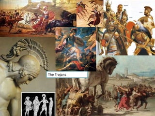 The Trojans
 