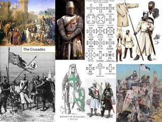 The Crusades
 
