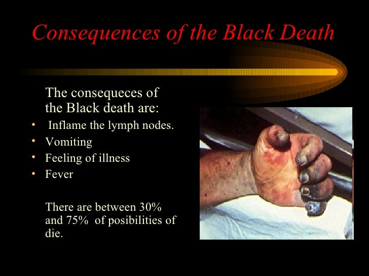 the causes and effects of the infamous black death in europe The mediterranean and europe the black death is estimated to have killed 30% the 14th century eruption of the black death had a drastic effect on europe's population, irrevocably changing the social structure it was black spots or livid making their. the causes and effects of the infamous black death in europe The mediterranean and europe the black death is estimated to have killed 30% the 14th century eruption of the black death had a drastic effect on europe's population, irrevocably changing the social structure it was black spots or livid making their.