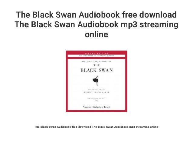 Black Swan Audiobook free download The Black Audiobook mp3 s…