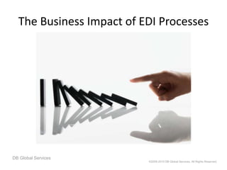 The Business Impact of EDI Processes