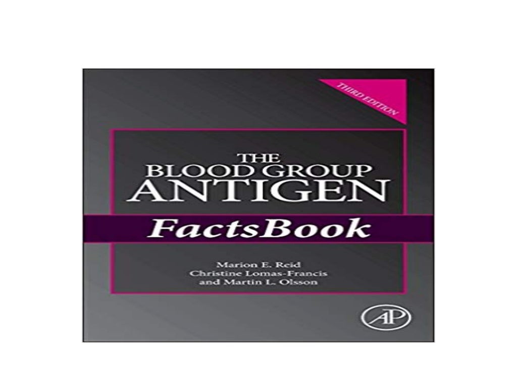 EBOOK_HARCOVER LIBRARY The Blood Group Antigen FactsBook 3rd Edition