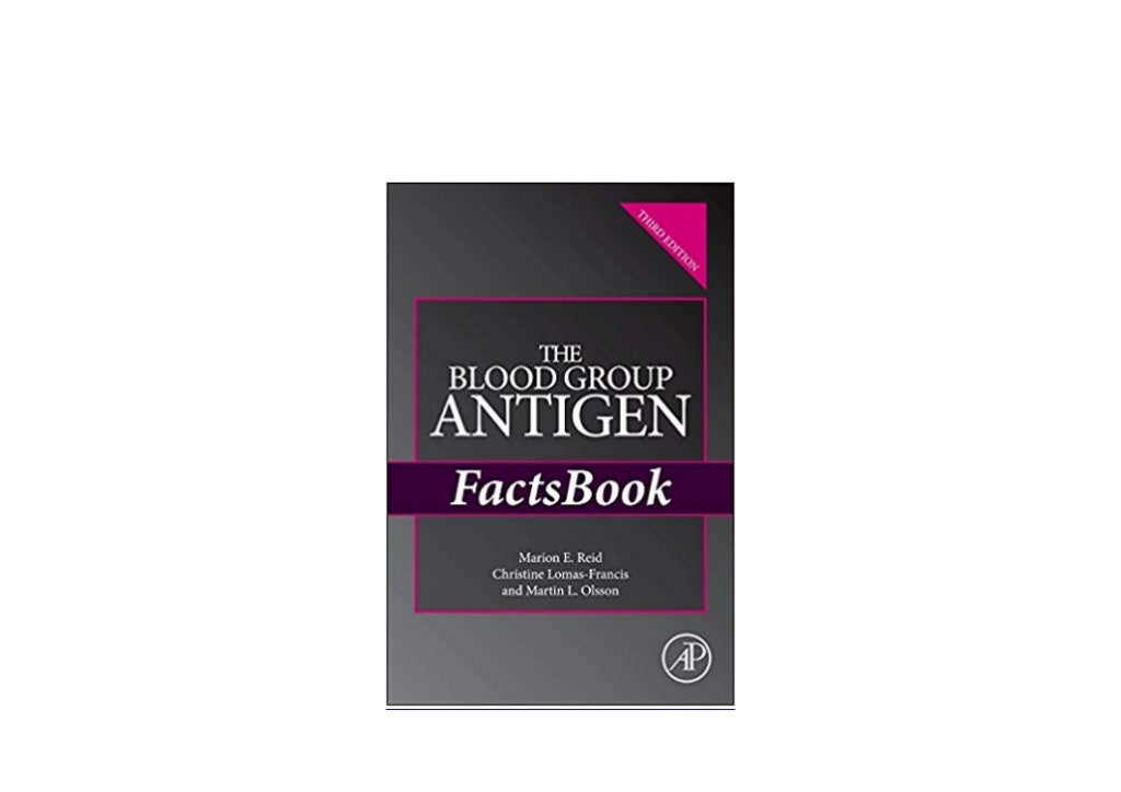 EBOOK_HARCOVER LIBRARY The Blood Group Antigen FactsBook 3rd Edition